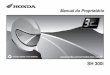 Manual do Proprietário€¦ · Formulado com aditivos de alta tecnologia Excelente proteção para todos os motores Disponível na rede de concessionárias Honda Óleo Honda Formulado