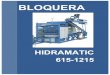 ITAL Hidramatic 615 - 1215 correcion · POTENCIA INSTALADA / INSTALLED POWER Unidad Oleodinámica 15 H.P. 20 H.P. Hydraulic Unit Vibrador Mesa de Producción 10 H.P. 20 H.P. Production
