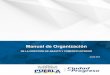 Manual de Organización - Puebla · III Misión, Visión y Políticas de Calidad 7 IV Estructura Orgánica 8 V Organigrama General 9 VI Descripción de la Dirección de Abasto y Comercio
