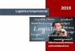 2019 Logística Empresarial · CAPÍTULO 1: Conceitos introdutórios de Logística Greve dos caminhoneiros impacta a economia em cerca de R$ 15,9 bilhões 14/06/2018 A Secretaria