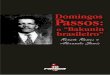 Domingos Passos: O “Bakunin Brasileiro” · 2014-09-22 · Domingos Passos: O “Bakunin Brasileiro” 8 Em julho de 1924, todo esse afã organizacional foi ceifado pela repressão