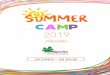 Summer Camp Primaria 2019 - Colegio Bilingüe La Higuerita€¦ · el Capoeira o el juego Mbube Mbube, típicos de Sudáfrica. Además, haremos juegos en el barro y con el mismo,