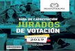 GUÍA DE CAPACITACIÓN JURADOS€¦ · Juan Carlos Galindo Vácha Registrador Nacional del Estado Civil ... es la institución encargada de organizar los procesos electorales, en
