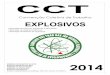 Convenção Coletiva de Trabalho EXPLOSIVOS · EXPLOSIVOS Fabricação de pólvoras, explosivos e detonantes Fabricação de artigos pirotécnicos Fabricação de fósforos de segurança