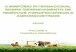 11 a 13 de março de 2009 Florianópolis, SC · PDF file II Sociedade Brasileira dos Especialistas nos Resíduos das Produções Agropecuária e Agroindustrial - Sbera Caixa Postal