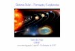 Sistema Solar – Formação; Exoplanetasaga210/pdf_2017b/Roteiro10_2017.pdf · Formação do Sistema Solar – Teoria do Colapso da Nebulosa Solar...um evento de 3 fases-Espaço