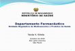 Departamento Farmacêutico...Ministerial de 27 de Outubro de 2009; que aprova as normas e procedimentos das boas práticas de importação , distribuição e exportação de medicamentos