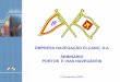 EMPRESA NAVEGAÇÃO ELCANO, S.A SEMINÁRIO PORTOS E …portal.antaq.gov.br/wp-content/uploads/2016/12... · 1. Duradoura e muito boa relação comercial entre Elcano/Docenave durante