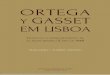 ORTEGA - UCDigitalis ORTEGA Y GASSET EM LISBOA Jos£© Ortega y Gasset deu em Lisboa, em 1944, um curso