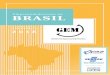 Empreendedorismo no BRASIL...Empreendedorismo no Brasil 2018 7 IntroduçãoIntrodução Em 2018, o projeto Global Entrepreneurship Monitor – GEM, no Brasil, chega ao seu déci- mo