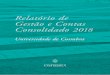 Relatório de Gestão e Contas Consolidado 2018 · Divisão de Planeamento, Gestão e Desenvolvimento – Administração da Universidade de Coimbra (DPGD-UC) CONTEÚDOS Divisão