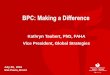BPC: Making a Difference - Cardiol · 2016-08-24 · Um projeto em colaboração da SBC, PROADI- ... 8/23/2016 3©2011, American Heart Association . Best Clinical Practice in Cardiology