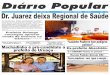 Dr. Juarez deixa Regional de Saúde - Jornal Diario Popularjornaldiariopopular.com.br/uploads/ED_708-site_rgb.pdf · mesmo um extraterrestre Moradores de Carmen D e l P a r a n á