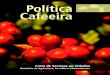 Carta de Serviços ao Cidadão- Política Cafeeira...de técnicos e produtores, à publicidade e promoção dos Cafés do Brasil no país e exterior, priorizando a disponibilização