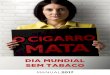 DIA MUNDIAL SEM TABACO - INCA 2018-06-25¢  MANUAL DIA MUNDIAL SEM TABACO2017 5 Dia Mundial sem Tabaco