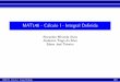 MAT146 - Cálculo I - Integral Definida 141/2017-II/slides/08 integral (integral... · MAT146 - C alculo I - Integral De nida Alexandre Miranda Alves Anderson Tiago da Silva Edson