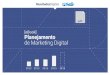 [eBook] Planejamento de Marketing Digitalluispaul.net/wp-content/uploads/2018/04/planejamento-de-marketing... · Se o seu leitor de PDF tiver uma sessão de índice (table of contents),