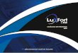 CATÁLOGO DE PRODUTOS 2019 - Luxfort do Brasil · 2019-08-23 · A Luxfort do Brasil, oriunda da aquisição da marca Almirante Iluminação, fundada em 1994, tem o objetivo de oferecer