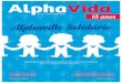 AlphaVida · Compareceram cerca de 180 vizinhos, que usufruíram de chopi-nho gelado, rodízio de pizzas, aperitivos, um bom rock and roll, e mais que tudo, com ótimos papos. Civilizadamente,