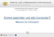 Manual do Utilizador - Consulado Geral de Portugal em Luandacgportugalemluanda1.weebly.com/uploads/4/0/0/9/40098443/manua… · 8 Se o sistema não localizar uma pré-inscrição