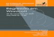 XII Colóquio Winnicott de Campinas - IBPW · Apresentação5 Programa6 Conferências8 Comunicações12 . 5 “Quando falamos de regressão na psicanálise, estamos implicita-mente
