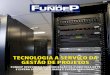 TECNOLOGIA A SERVIÇO DA GESTÃO DE PROJETOS · O Parque Tecnológico de Belo Horizonte (BH-Tec), que conta com gestão administrativo-financeira da Fundep em seus projetos, irá