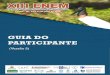 GUIA DO PARTICIPANTE...Interfaces entre pesquisas e salas de aula 14 a 17 de Julho de 2019 | Arena Pantanal –Cuiabá/MT TRANSPORTE • Transporte público: Moovit é um aplicativo