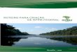 ROTEIRO PARA CRIAÇÃO DE RPPN FEDERAL · Instituto elaborou e disponibiliza o presente roteiro de procedimentos para a criação de Reservas Particulares do Patrimônio Natural -