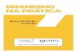 x’...x’ Branding na Prática A TroianoBranding, especialista em gestão de marcas, e a Inova Business School, dedicada a tendências e inovação, completam 6 anos de sua bem-sucedida