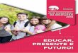 ANO MUNICIPAL DA EDUCAÇÃO 2018 · Prefácio EDUCAÇÃO DE EXCELÊNCIA! O Projeto Educativo Municipal constitui-se como um valioso instrumento de orientação ao serviço da comunidade