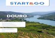 DOURO - START&GO · dade – o Alto Douro Vinhateiro e o Par-que Arqueológico do Vale do Côa. Algo de semelhante acontece também no que respeita a sítios de valor ambiental, como