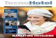 MARKETING HOTELEIRO - O JornalDentistry 2019.pdf · de serviços, modelos híbridos de hospedagem, novos sistemas de pagamento, as imensas possibilidades do marketing digital e as