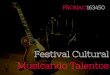Musicando Talentos Festival Culturalqueroincentivar.com.br/.../2016/12/Festival-Cultural.pdf · 2019-07-12 · Esse material tem o objetivo de apresentar aos interessados a proposta