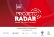 19 de junho de 2019imgs.santacasa.viatecla.com/share/2019-06/2019-06... · 2019-06-21 · 23. Falar. Escutar. Cuidar. A importância do Projeto Radar. Promove a qualidade, maior exigência