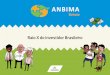 Raio X do Investidor Brasileiro - ANBIMA...O ponto de partida foi a pesquisa Raio X do Investidor Brasileiro , feita pela ANBIMA com apoio do Datafolha. Exclusivo para associados,
