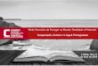 Rede Honorária de Portugal no Mundo: Realidade e Potencial · Rede Honorária de Portugal no Mundo: Realidade e Potencial Cooperação, Cultura e Língua Portuguesas Lisboa, 16 e