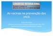 As vacinas na prevenção das IACS - APIH › congresso_2014 › 15_vacinas.pdf · Cerca de metade dos casos de gripe nosocomial é da responsabilidade dos P.S. O profissional de