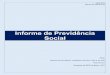 Informe de Previdência Socialsa.previdencia.gov.br/site/2013/05/Informe-abril-2017.pdf1 Abril/ 2017 Volume 29 / Número 04 Informe de Previdência Social Artigo Reforma da Previdência: