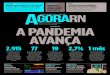 NATAL, SEXTA-FEIRA, 27 DE MARÇO DE 2020 Coronavírus 04 A ...jornalagorarn.com.br/uploads/materiais/b3c4ecce367ac1e6f013db1f… · a quarta-feira, houve um aumento de 20 casos, quando