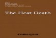 The Heat Death - Arquivo Culturgest · PDF file Saxofone tenor e clarinete Kjetil Møster Saxofone alto e flauta Martin Küchen Trombone Mats Aleklint Contrabaixo Ola Høyer Bateria