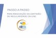PASSO A PASSO - CRF-MScrfms.org.br/upload/passo-a-passo-para-renovacao-da-certidao-de... · Apresentação1 Author: secretariapj4 Created Date: 3/15/2018 4:09:30 PM 