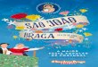 São João de Braga • 2018 1€¦ · 4 A Maior Festa Popular de Portugal São João de Braga • 2018 5 Se podemos apontar uma data para o início de festejos significativos em