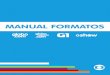 Manuais de formatoss.glbimg.com/.../04/19/Manual-Formatos-Midiais-Digitais-TVGlobo-v1… · Muitos formatos publicitários possuem diferenças em suas especificações, por isso consulte