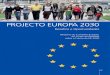 PROJECTO EUROPA 2030 - ³rio-Projecto-Europa-2030.pdf¢  PROJECTO EUROPA 2030 Desafios e Oportunidades