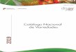 Catálogo Nacional de Variedades - CONFAGRI · CNV 2019 gina 6 AÇÃ AÁ Para elaboração do Catálogo Nacional de Variedades de Espécies Agrícolas e Hortícolas, têm aplicação