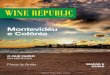 Montevidéu e Colônia - Wine Republic · 2018-07-26 · Se você anda por aí, quase nas portas do Vale de Uco, sugerimos que atravesse esse caminho de ocres agrestes, e se deixe