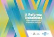 A Reforma Trabalhista - Sebrae Sebrae/UFs/RJ/Anexos/Car¢  A Reforma Trabalhista e seus impactos para