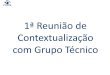 Objetivo - Fazenda€¦ · Oficina de Nivelamento Conceitual (Grupo Preliminar) Out/Nov/2013 Grupo Preliminar ; Pesquisa e consolidação da legislação, normas e modelos teóricos