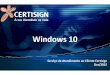 Windows 10 - oabrj.org.br · Acesse o site da Certisign: , clique em Atendimento e Suporte > Downloads > Leitoras de cartão Inteligente > S.O.Windows. Realize a instalação de acordo