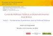 Curso de Políticas Públicas e Desenvolvimento Econômico 1 (José Luiz... · Escola Nacional de Administração Pública - ENAP Curso: Políticas Públicas e Desenvolvimento Econômico